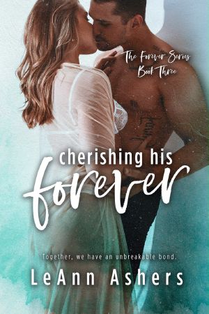 [Forever 03] • Cherishing His Forever